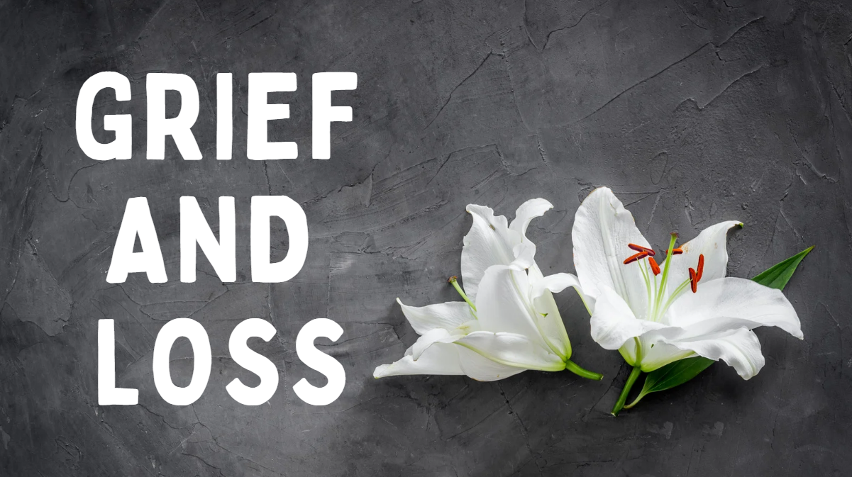 grief and loss