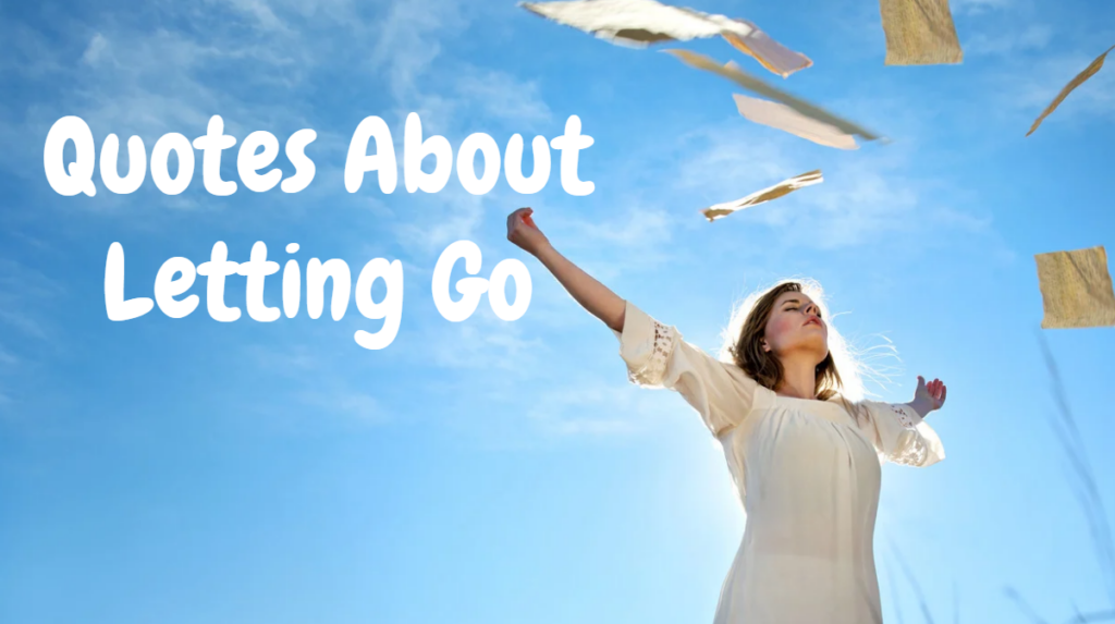 quotes about letting go