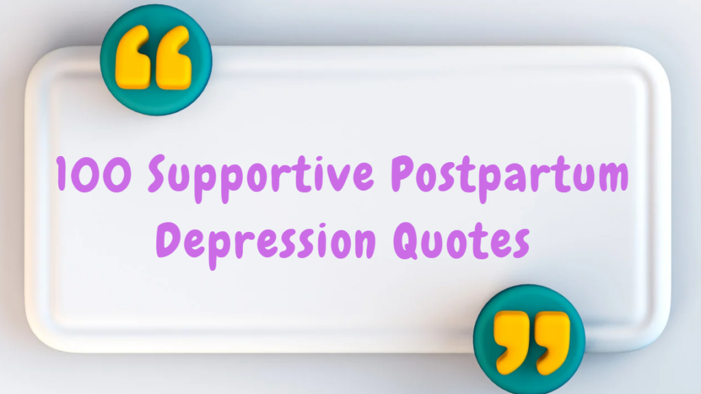postpartum depression quotes