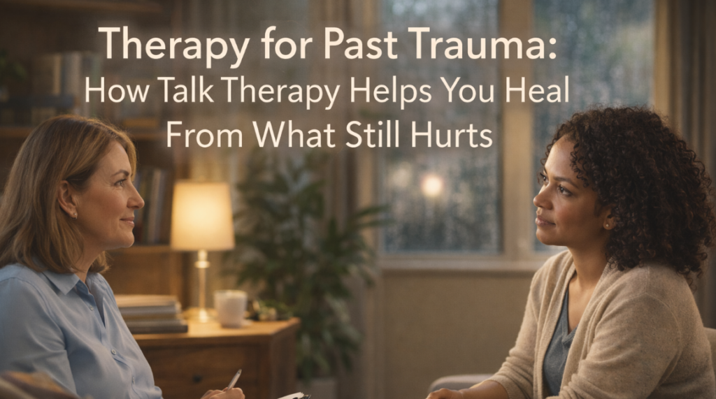 talk therapy for past trauma